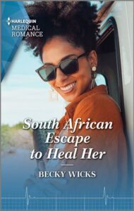 South African Escape to Heal Her
by Becky Wicks