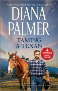 Taming a Texan
by Diana Palmer