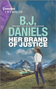 Her Brand of Justice
by B.J. Daniels
