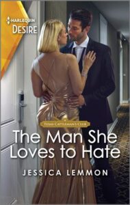 The Man She Loves to Hate
by Jessica Lemmon
