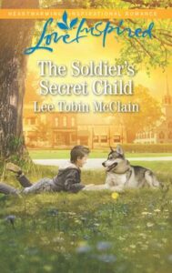 The Soldier's Secret Child
by Lee Tobin McClain