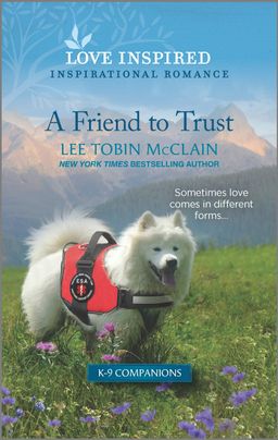 A Friend to Trust by Lee Tobin McClain