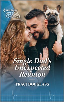 Romance Books with Dogs Single dads unexpected reunion by traci douglass