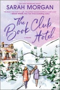 The Book Club Hotel by Sarah Morgan

