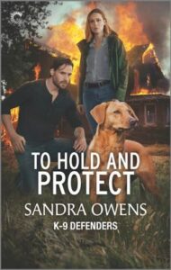 To Hold and Protect
by Sandra Owens