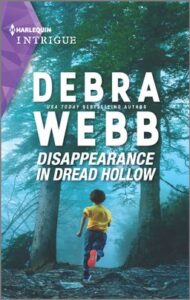 best romantic suspense books Disappearance in Dread Hollow by Debra Webb