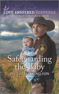 best romantic suspense books Safeguarding the Baby by Jill Elizabeth Nelson