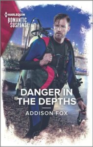 book lovers day Danger in the Depths by Addison Fox