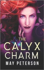 witchy romance books The Calyx Charm by May Peterson