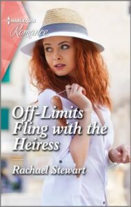 Off-Limits Fling with the Heiress by Rachael Stewart