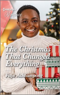 Cover image for The Christmas That Changed Everything by harlequin debut author Faye Acheampong 