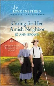Cover image for Caring for Her Amish Neighbor by Jo Ann Brown