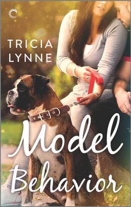 book cover image for Model Behavior by Tricia Lynne which features a couple sitting on a park bech. The man is kissing the woman's shoulder and there is a boxer dog sitting at their feet