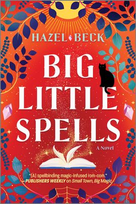 book cover image of Big Little Spells by Hazel Beck featuring an illustration of an open spellbook surrounded by vines