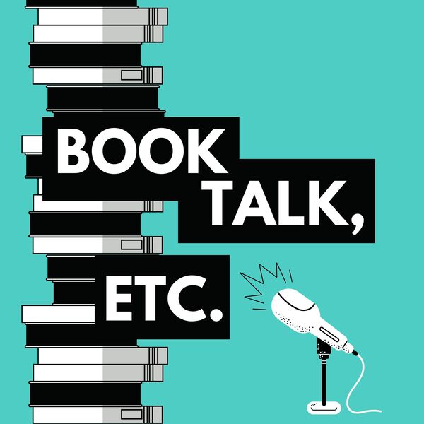 Book Talk etc