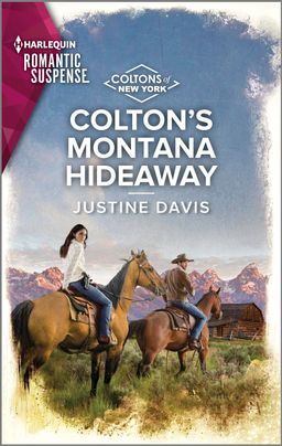 Cover image for Colton's Montana Hideaway by Justine Davis featuring a man and a woman on horses, walking towards a barn. The woman is looking over her shoulder and seems alarmed. 