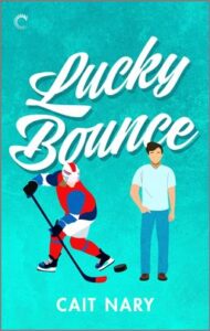 Cover image for Lucky Bounce by Cait Nary, featuring an illustration of two men. The one on the left is dressed in full hockey gear, including a helmet that covers his face. He is holding a hockey stick. The man on the right is wearing jeans and a t-shirt and has one hand in his pocket.