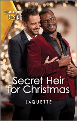Cover image for Secret Heir for Christmas by LaQuette, featuring a couple embracing by a Christmas tree. One man is wearing a black suit, while the other man is wearing a dark red suit and glasses with black frames.