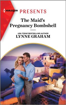 Cover image for The Maid's Pregnancy Bombshell by Lynne Graham, featuring a man and a woman standing with a Greek city in the background. The man is in a dress shirt and pants and has his arms around the woman, who is in an off the shoulder dress. The woman is visibly pregnant.
