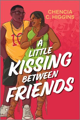 Cover image for A Little Kissing Between Friends by Chencia C. Higgins, featuring an illustration of two woman. The woman on the left has shorter hair and is wearing a tank top and shorts, and has her arm around the woman on the right. The woman on the right has longer hair and is wearing a dress. The two are looking into each other's eyes.