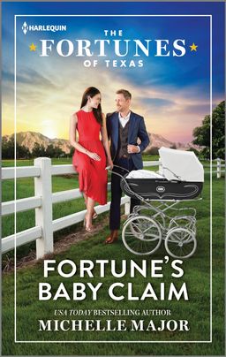 Cover image for Fortune's Baby Claim by Michelle Major, featuring a man and a woman standing in a field near a white wooden fence. The woman is in a red dress and is leaning against the fence. The man is in a suit and wearing a scarf. There is a black baby carriage nearby.