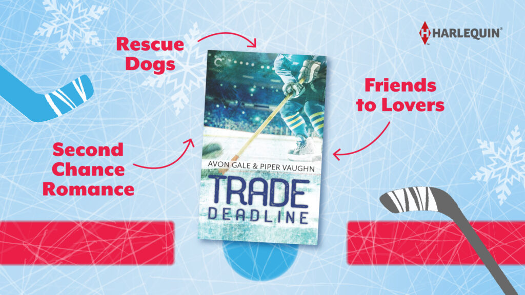 Image featuring the cover for Trade Deadline by Avon Gale and Piper Vaughn over top of an illustration of a hockey rink. There is text surrounding the cover highlighting the romance tropes, including: rescue dogs, second chance romance and friends to lovers
