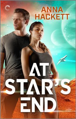 Cover image for At Star's End by Anna Hackett, featuring a man and a woman standing on the surface of a desert planet. The sky features two large planets and a space ship flying towards them.