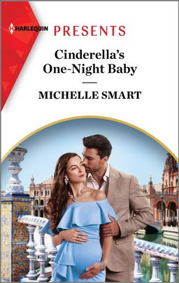 Cover image for Cinderella's One-Night Baby by Michelle Smart, featuring a man and a woman embracing on a balcony. The man is in a suit and the woman is in a dress. The woman is visibly pregnant. There is a castle in the background.
