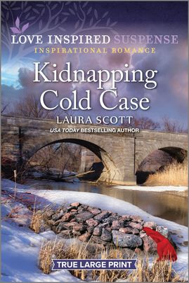 Cover image for Kidnapping Cold Case by Laura Scott, featuring a bridge over a river. There is a red scarf caught in the rocks on the side of the river. It is winter, so everything is covered and snow, and the sky is dark and cloudy