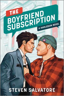 Cover image for The Boyfriend Subscription by Steven Salvatore. It features an illustration of two men. The one on the right has a beard and is wearing a plaid shirt and a blue beanie. He has his hand on the chest of the man on the left, who has dark hair and is wearing a suit.