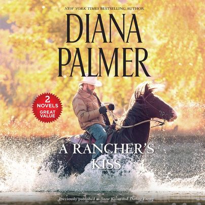 Audiobook cover for A Rancher's Kiss by Diana Palmer, featuring a man on horseback riding through a river. He is wearing a coat and cowboy hat. There are fall trees in the background.