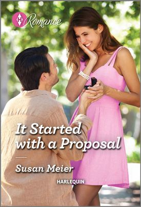 Cover image for It Started with a Proposal by Susan Meier, featuring a man on one knee proposing to a woman outdoors. She is wearing a sundress. They are both standing under a tree and holding the ring box.
