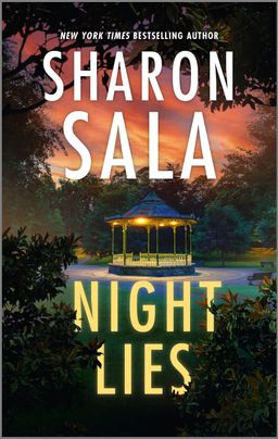Cover image for Night Lies by Sharon Sala, featuring a gazebo at night, surrounded by trees.