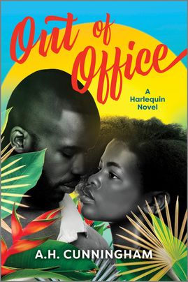 Cover image for Out of Office by A.H. Cunningham, featuring an illustration of a man and a woman about to kiss. They are surrounded by a border of palm leaves and flowers.