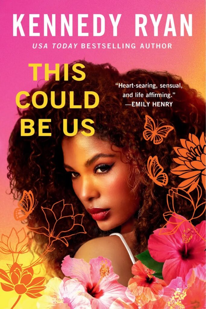 Cover image for This Could Be Us by Kennedy Ryan, featuring a woman looking over her shoulders, surrounded by flowers and butterflies.