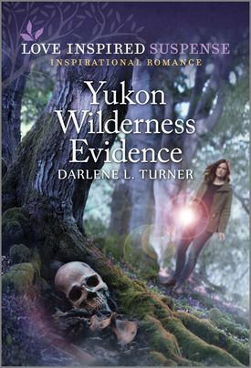 Cover image for Yukon Wilderness Evidence by Darlene Turner, featuring a woman walking through the woods with a flashlight. Behind a large tree there is a skull sitting on the ground.