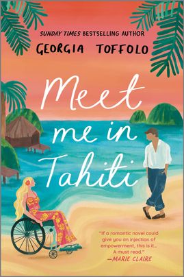 Cover image for Meet Me in Tahiti by Georgia Toffolo, featuring an illustration of a woman and a man on a beach. The woman is sitting in a wheelchair and the man is standing with his hands in his pockets.