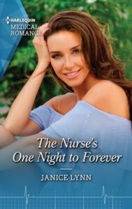 Cover image for The Nurse's One Night to Forever by Janice Lynn, featuring a smiling woman sitting outdoors, with her head leaning against her hand.