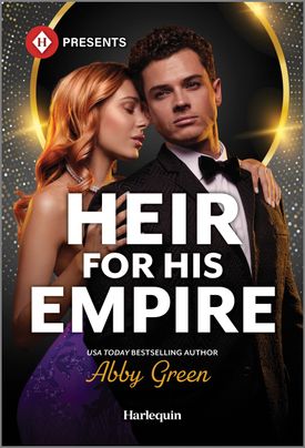 Cover image for Heir for His Empire by Abby Green, featuring a man in a tuxedo and a woman in a purple dress. The woman is standing behind the man, with her hands on his shoulders and face pressed against his cheek.