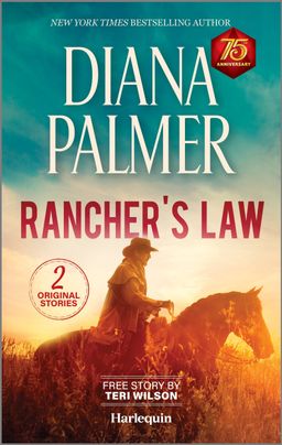 Cover image for RANCHER'S LAW by Diana Palmer featuring a man in a cowboy hat on horseback, riding through a field.