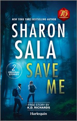 Cover image for SAVE ME by Sharon Sala, featuring a man and a woman walking through the woods at night. Both have backpacks on.
