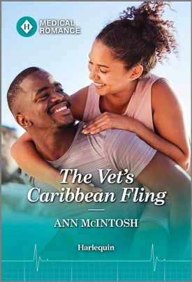 Cover image for THE VET'S CARIBBEAN FLING by Ann McIntosh, featuring a man giving a woman a piggy back outdoors. They are both smiling.