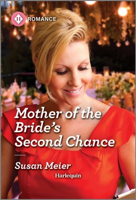 Cover image for Mother of the Bride's Second Chance by Susan Meier, featuring a woman in a red dress smiling. There is a wedding set up in the background.