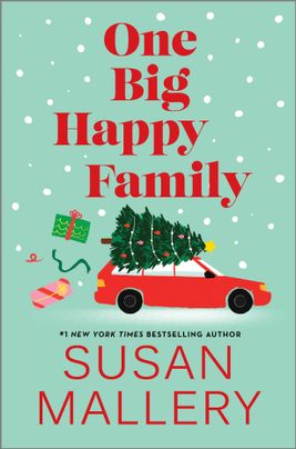 Cover image for ONE BIG HAPPY FAMILY by Susan Mallery, featuring an illustration of a red car with a Christmas tree tied to the top. There are wrapped gifts flying off behind it.