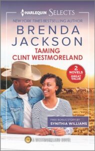 Cover image for TAMING CLINT WESTMORELAND by Brenda Jackson, featuring a man and a woman standing outdoors. The man is wearing a cowboy hat. The two are smiling at each other. There are horses running in the background.