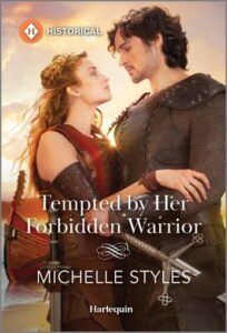 Cover image for TEMPTED BY HER FORBIDDEN WARRIOR by Michelle Styles, featuring a man and a woman in historical dress. The man has a sword at his belt. There is a viking style boat and a beach in the background.