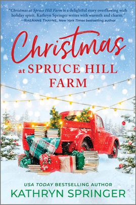 Cover image for Christmas at Spruce Hill Farm by Kathryn Springer, featuring a red pick up truck with Christmas presents overflowing out out of the back