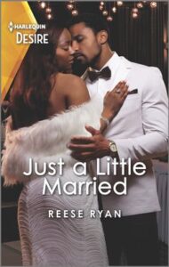 Cover image for Just a Little Married by Reese Ryan, featuring a man and a woman embracing. The man is in a white tuxedo and the woman is in a white dress.