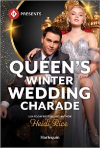 Cover image for Queen's Winter Wedding Charade by Heidi Rice, featuring a man sitting in a large red chair. There is a woman in a silver dress sitting next to him on the arm of the chair with an arm around the man.