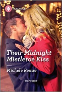 Cover image for THEIR MIDNIGHT MISTLETOE KISS by Michele Renae, featuring a man and a woman kissing outdoors near a Christmas tree.